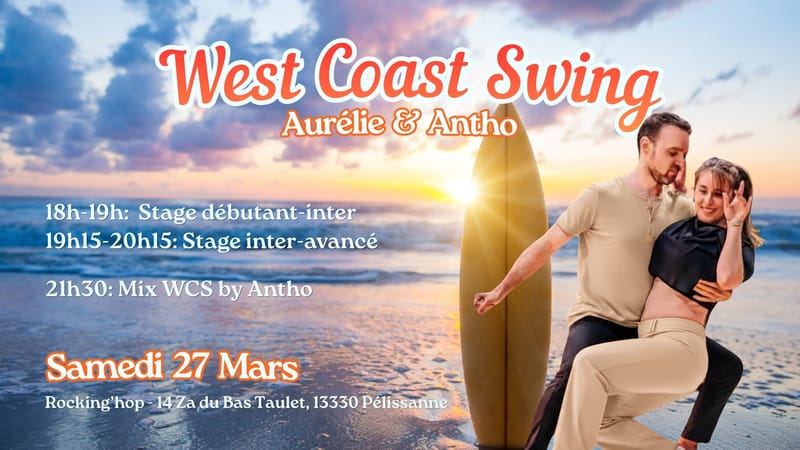 Stages et Soirée West Coast Swing samedi 27 mars