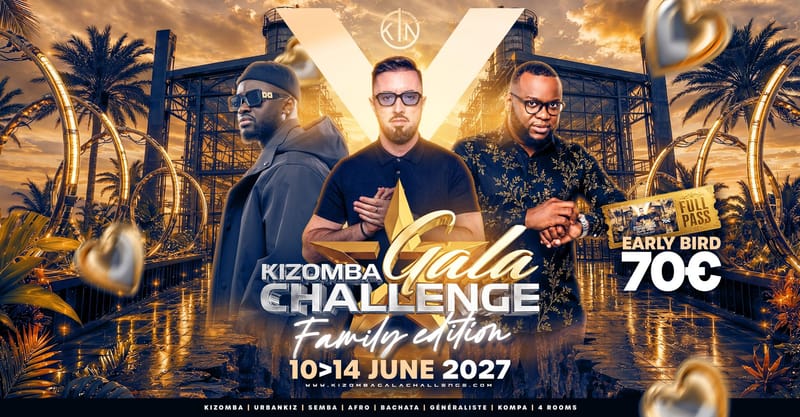KIZOMBA GALA CHALLENGE VIII – FAMILY EDITION 💙