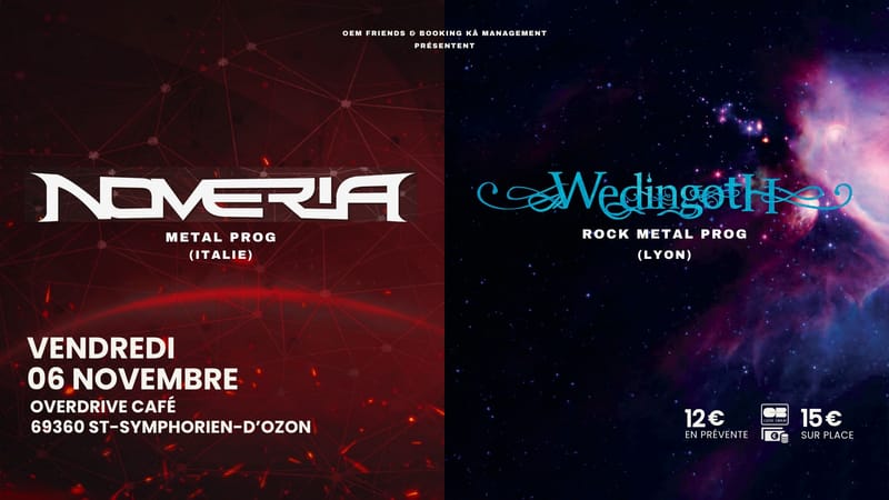 Concert prog Noveria + Wedingoth | Overdrive Café 69360 St-Symmphorien-d'Ozon