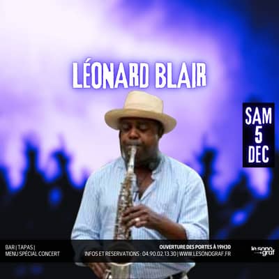 LÉONARD BLAIR EN CONCERT AU SONOGRAF 🔥