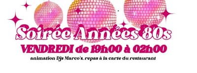 SOIRÉE ANNÉES 80 - Vendredi 19 mars / Entrée Gratuite