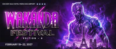 Wakanda Festival 2027 Paris - 6th edition (Official)