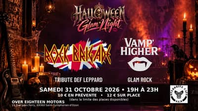 Halloween Glam Night : Rock Brigade + Vamp'Higher