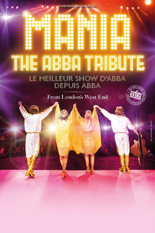 MANIA - THE ABBA TRIBUTE • PALAIS NIKAÏA • 17 OCTOBRE 2027