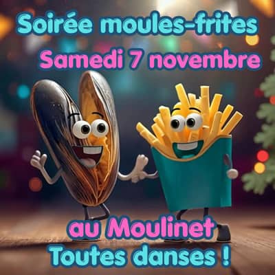 3ème Soirée Moules-Frites et Danse au Moulinet