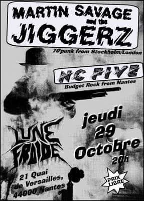 Martin Savage & the Jiggerz / NC Five / DJ valentine à Lune froide