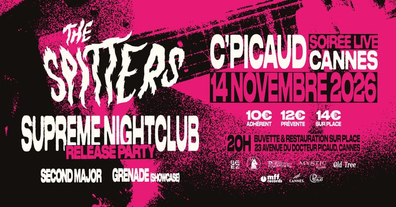 GARAGE POP - RELEASE PARTY : Supreme Nightclub / The Spitters / Second Major / Grenade