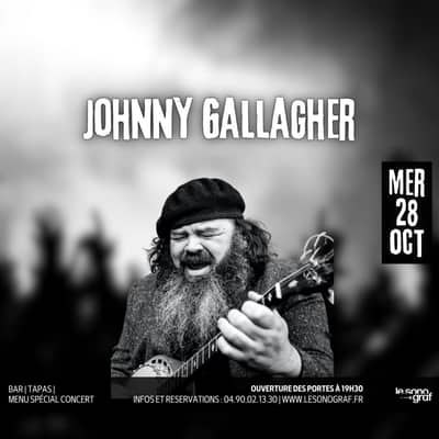JOHNNY GALLAGHER EN CONCERT AU SONOGRAF🔥