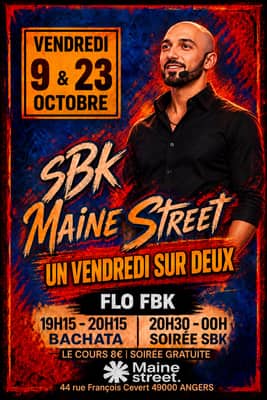 9 & 23 Octobre 💯%SBK à Maine Street avec Flo FBK un vendredi sur deux