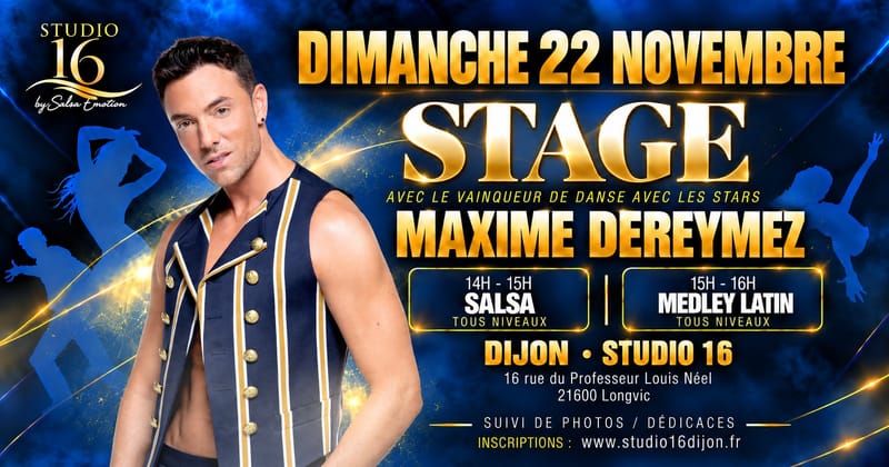 Stage Maxime Dereymez à Dijon au Studio 16