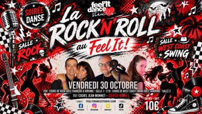 Opening Mensuelle 100 % ROCK & 1OO% WCS (2 Salles) du FEEL IT