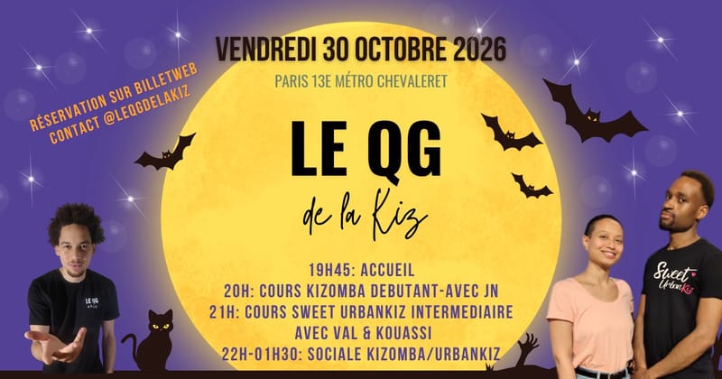 ✨Le QG de la Kiz | Sociale Kizomba Paris| Vendredi 30 octobre 20h-01h30✨