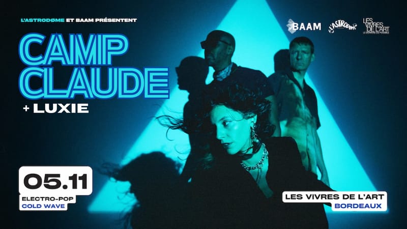 L'Astrodøme x Vivres de l'Art : Camp Claude + Luxie