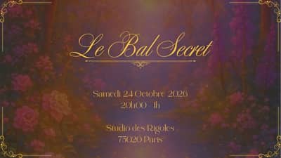 Le Bal Secret | 1st Birthday Edition